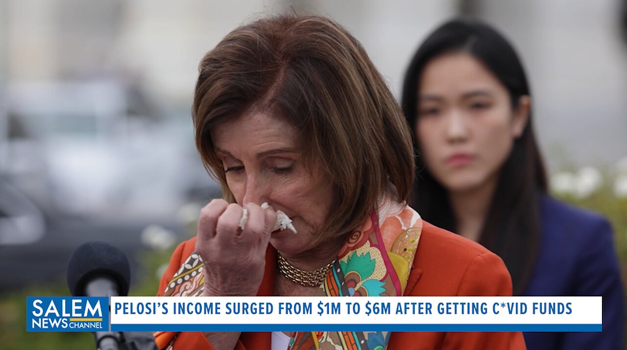Nancy Pelosi’s Income Surged From $1M To $6M After Receiving $9M In C*VID Funds