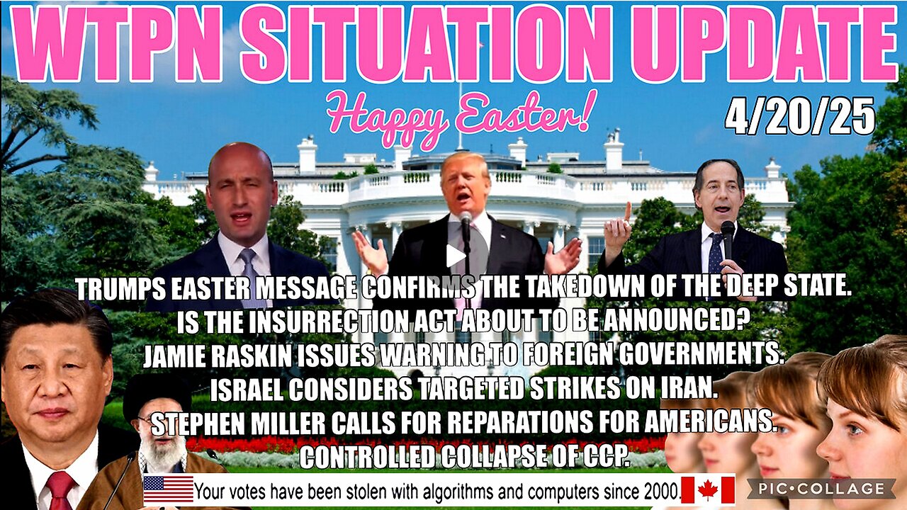 Trumps Easter Message, CCP, Insurrection Act, Clones, Israel/Iran, White Hat Intel & more