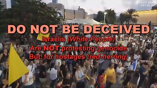 Israelis Protest 'Crimes Against Humanity'?!