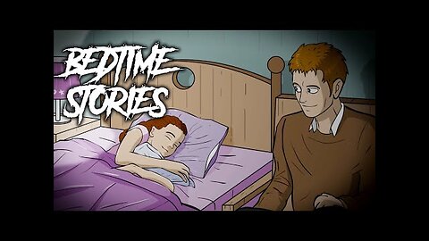 87 | Bedtime Stories - Animated Scary Story