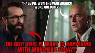 'The Death Of Wokeness' - Matt Walsh And Jordan Peterson On The Woke Culture