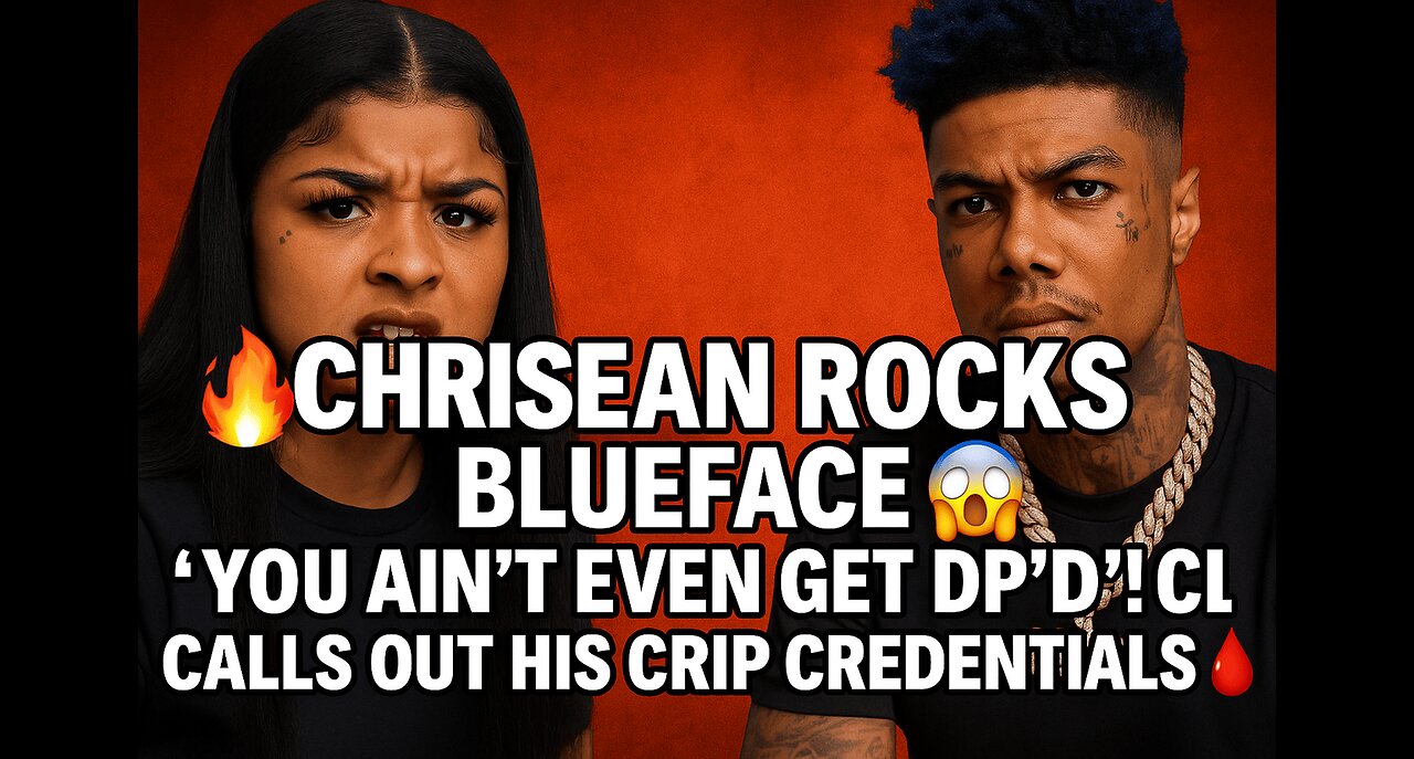 🚫 Blueface Gets CALLED OUT by Chrisean | “You Ain’t Built Like That!” 💥 Real Crip or Nah?