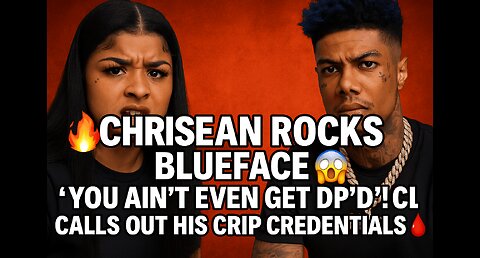 🚫 Blueface Gets CALLED OUT by Chrisean | “You Ain’t Built Like That!” 💥 Real Crip or Nah?