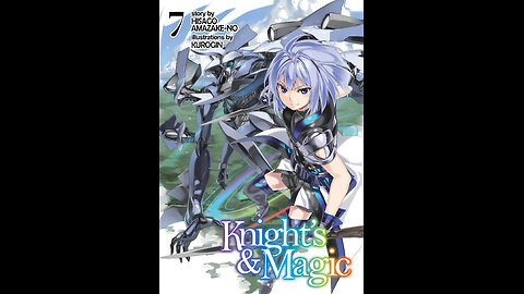 Knight's & Magic Volume 7