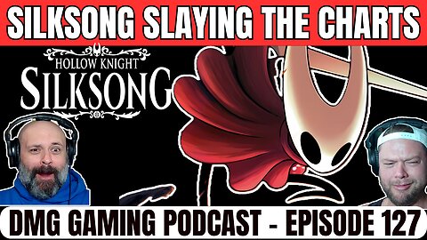 Hollow Knight: Silksong SLAYING The Charts and MORE Gaming News!