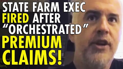 State Farm Exec Fired After Saying Premium Hikes Following Cali Fires Were 'Kind Of' Orchestrated