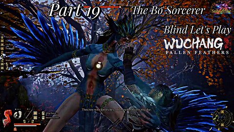 Let's Play WUCHANG: Fallen Feathers | Part 19 The Bo Sorcerer Battle!