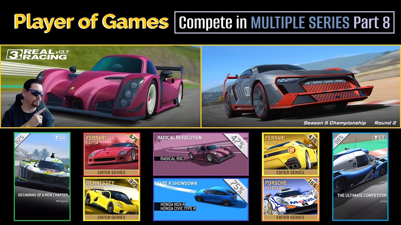 Compete in MULTIPLE SERIES Part 8 within Real Racing 3 Update 13.7 [Player of Games]