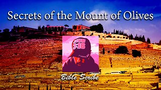 Secrets of the Mount of Olives