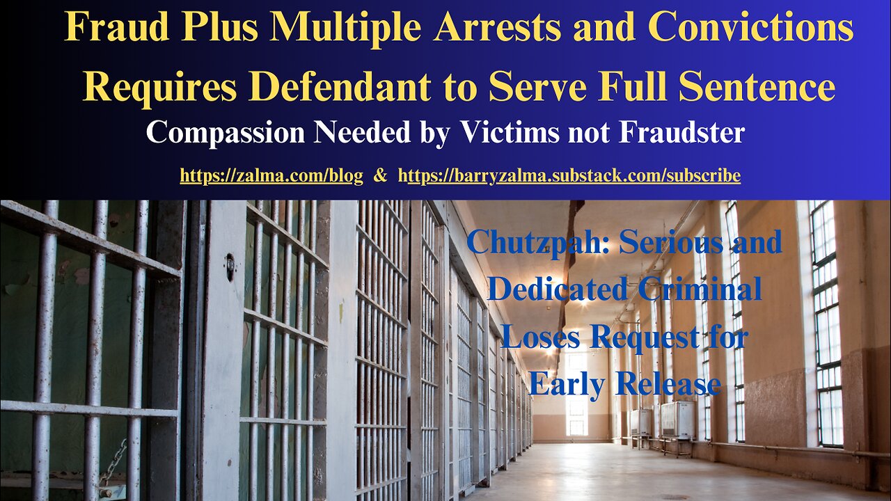 Fraud Plus Multiple Arrests and Convictions Requires Defendant to Serve Full Sentence