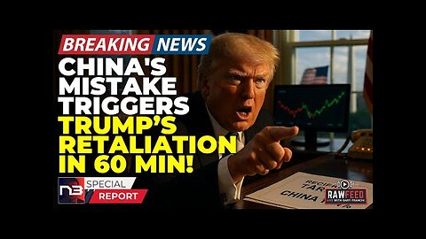 China’s Colossal Misstep Against Trump Sparks Historic US Counterstrike At Midnight!
