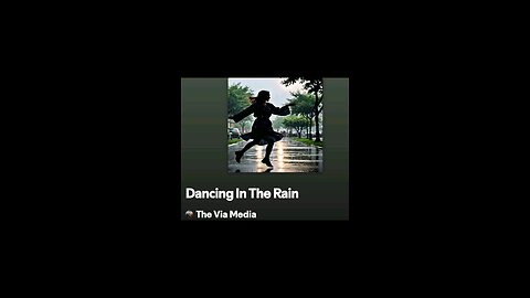 Dancing In The Rain