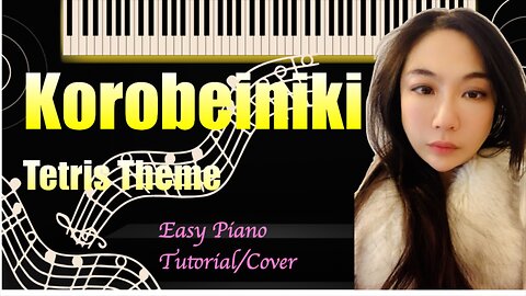 Korobeiniki Tetris theme PIANO Easy Slow Short Tutorial