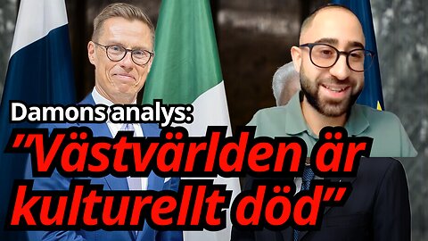 Finland varnar: ”Väst kollapsar!” – Är ett storkrig på väg? Damon förklarar vad som händer