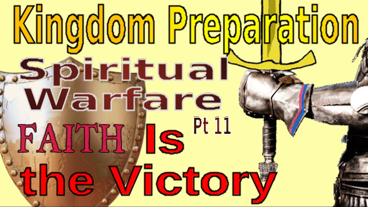 Spiritual War Pt 11