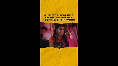 @summerwalker I’m big on people keeping their word. #summerwalker 🎥 @revolttv
