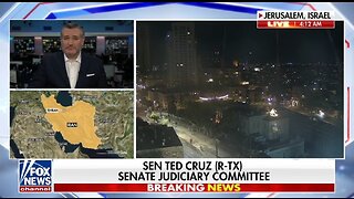Sen Ted Cruz: Israel Attacking Iran Was Inevitable