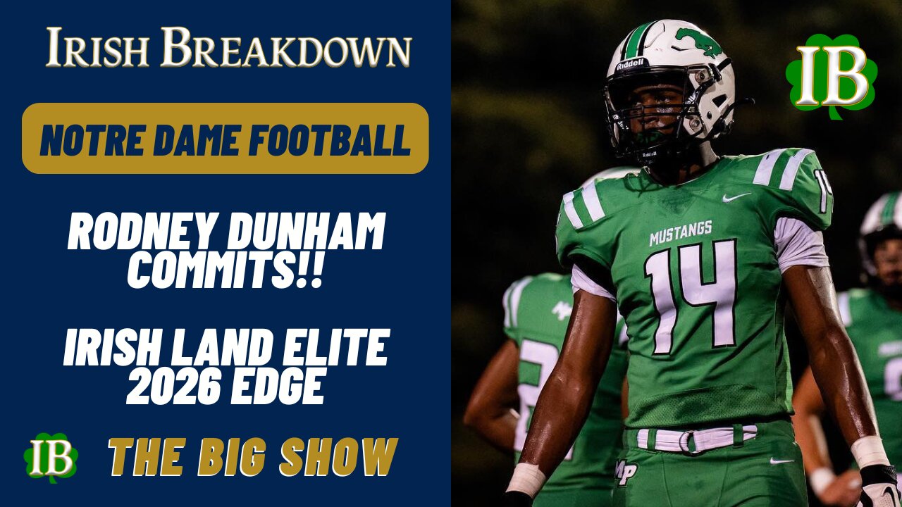 Elite DE Rodney Dunham Commits To Notre Dame!