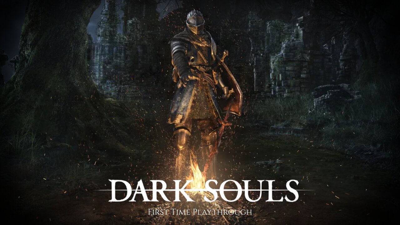 Darks Souls Remastered First Time Playthrough | Night 2