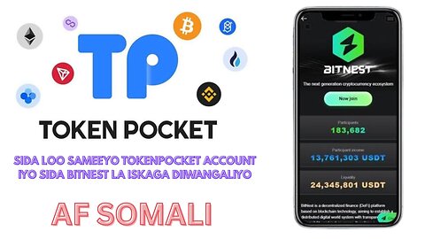 Sida Lo Sameyo TokenPocket Account & Sida BitNest La Isku Diwangaliyo
