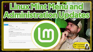 Linux Mint Menu and Administration Updates