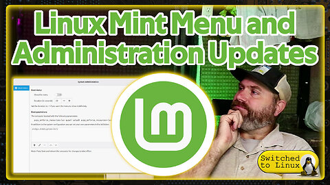 Linux Mint Menu and Administration Updates