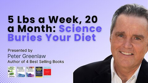 5 Lbs a Week, 20 a Month: Science Buries Your Diet | R2M Protocol | Peter Greenlaw