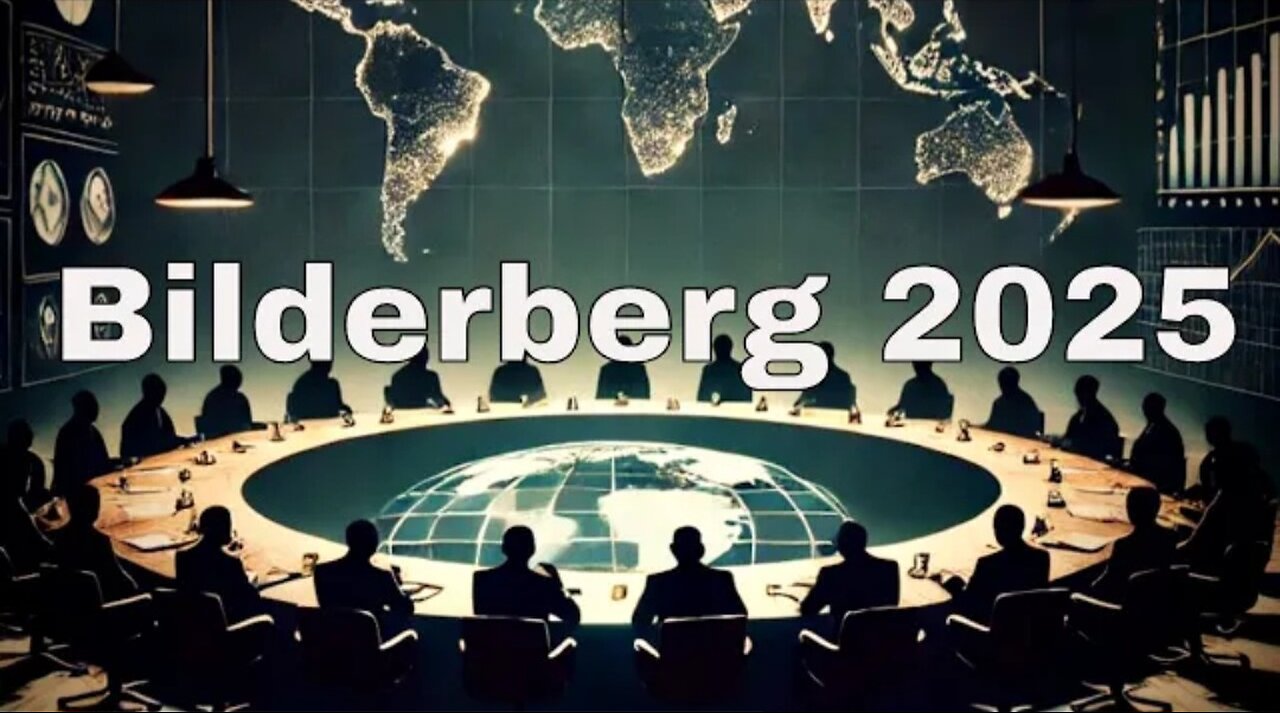 Tout ce que vous devez savoir sur Bilderberg 2025