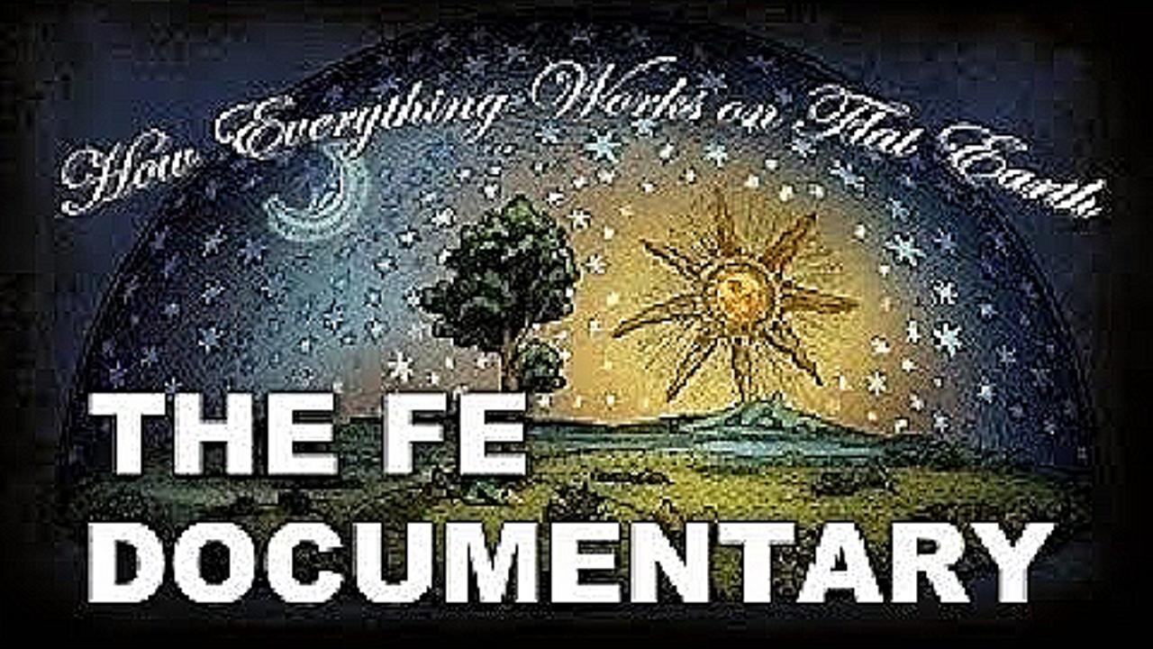 The Flat Earth Conspiracy Documentary