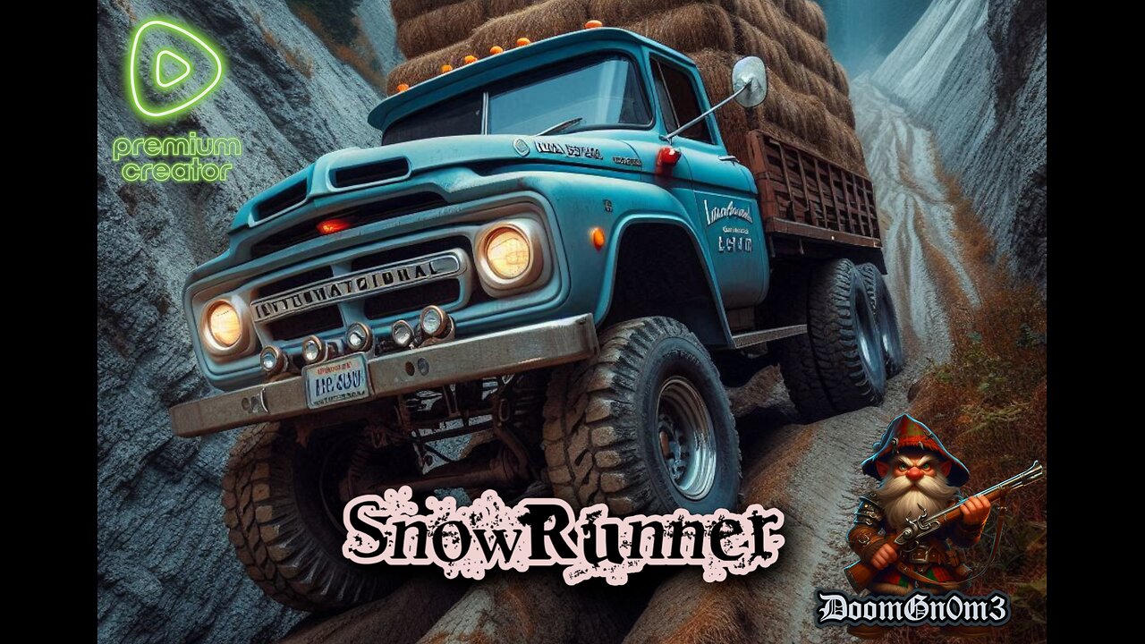 Adventures with DoomGnome: SnowRunner Alaska!