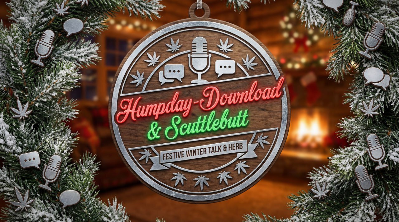 --- Humpday Download & Scuttlebutt ---