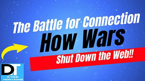 WAR vs. THE INTERNET! Digital Blackouts Explained!