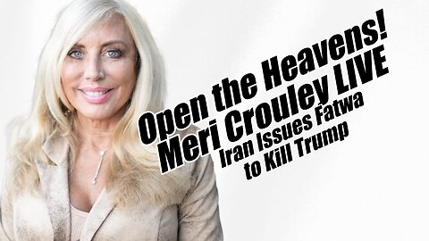 Open the Heavens! Meri Crouley LIVE. Iran Issues Fatwa to Kill Trump. B2T Show, Jun 30, 2025