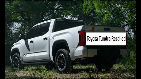 Toyota Tundra recalled