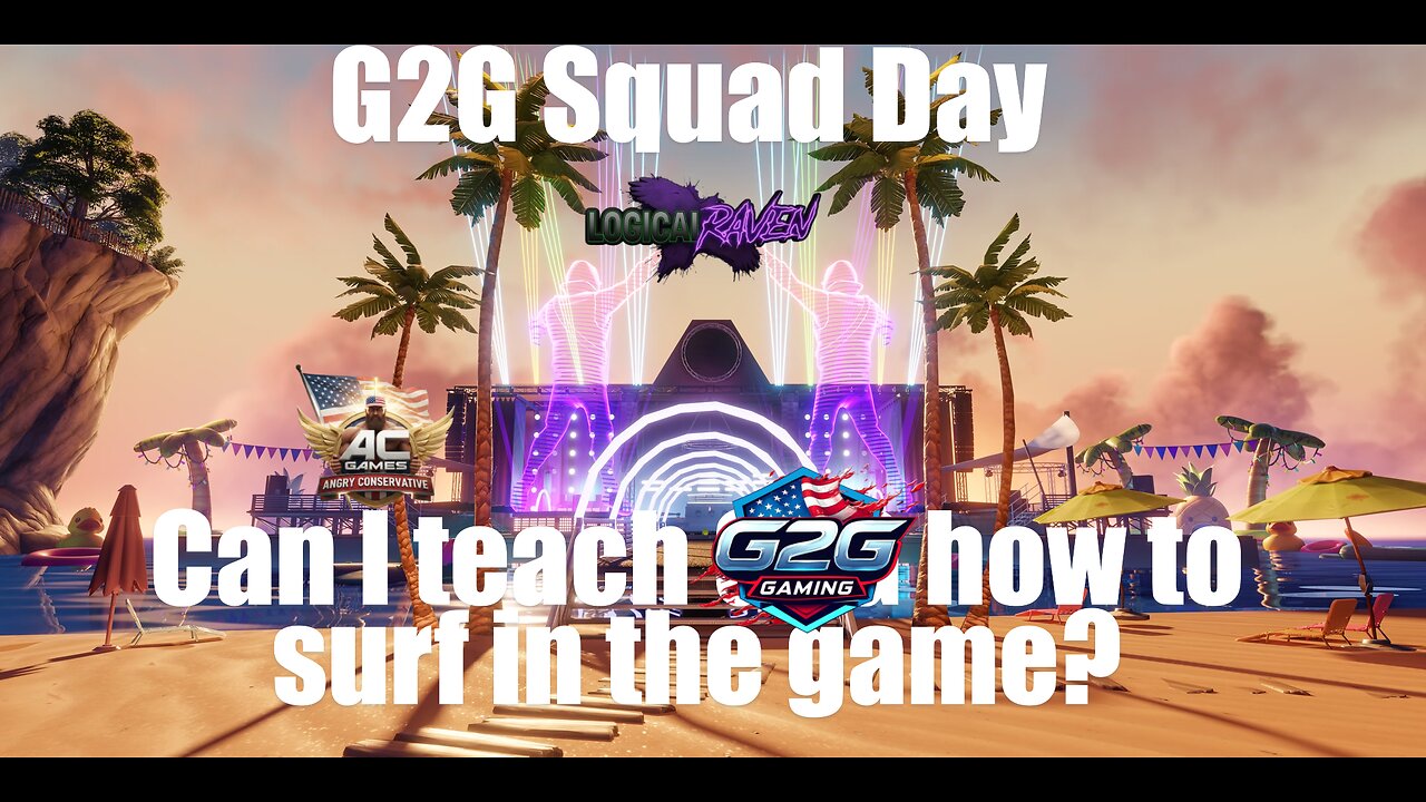 G2G Squad Day - Can I teach G2G how to surf in the game?