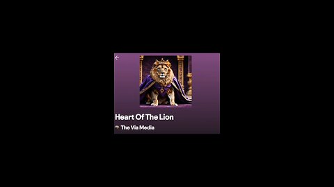 "Heart Of The Lion" by: The Via Media