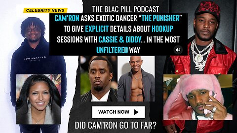 Cam'ron asks exotic dancer to give explicit details about Sessions with Cassie and Diddy- SMH
