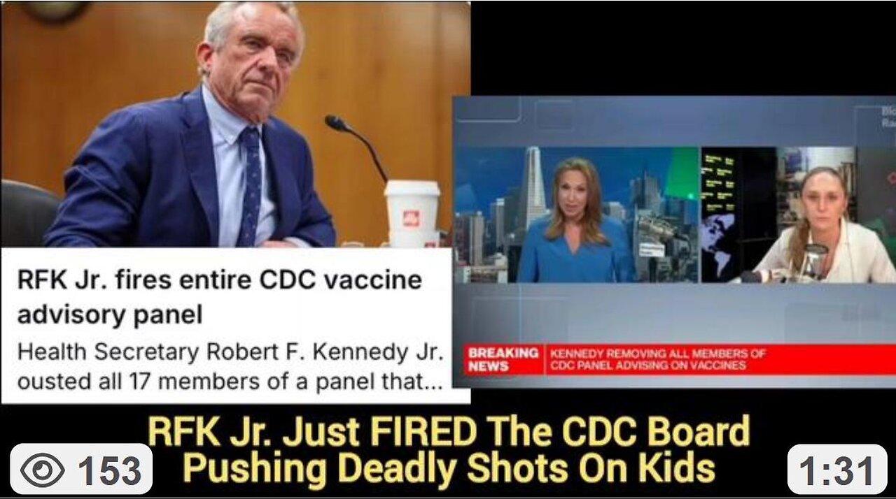 RFK Jr. Fires ALL '17' CDC Vaccine Advisory Members [ALL Death-Jab on Kids Pushers] 💉☠️💉