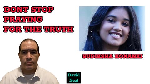 DON’T STOP PRAYING FOR THE TRUTH