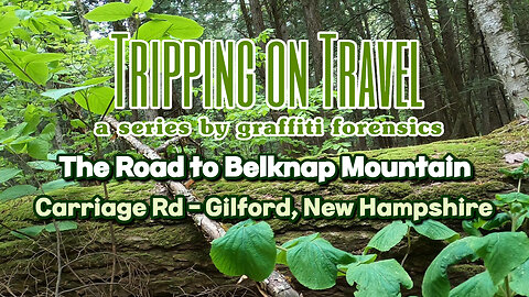 Tripping on Travel: Road to Belknap Mountain, Gilford, NH