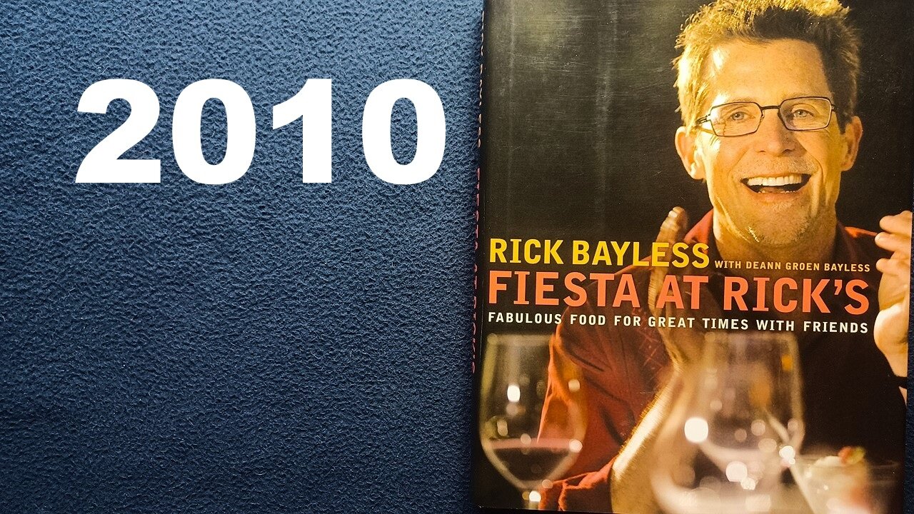 FIESTA AT RICK'S, RICK BAYLESS WITH DEANN GROEN BAYLESS, FABULOUS FOOD FOR GREAT TIMES WITH FRIENDS