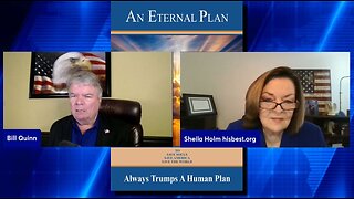 Thursday 7pm: Sheila Holm with Bill Quinn - truths from “An Eternal Plan”
