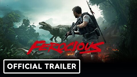 Ferocious - Official Story Trailer