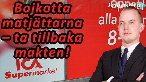 Matbojkotten som kan förändra allt – så kan svenskarna pressa storbolagen!