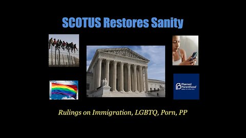 SCOTUS Restores Sanity