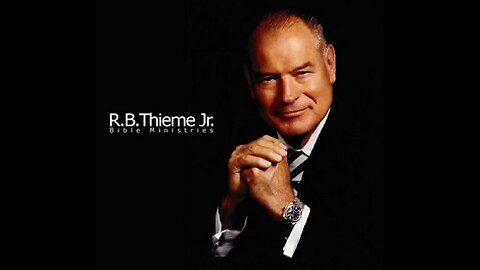 R.B. Thieme, Protocol Plan of God, Series 728, Sermon 5