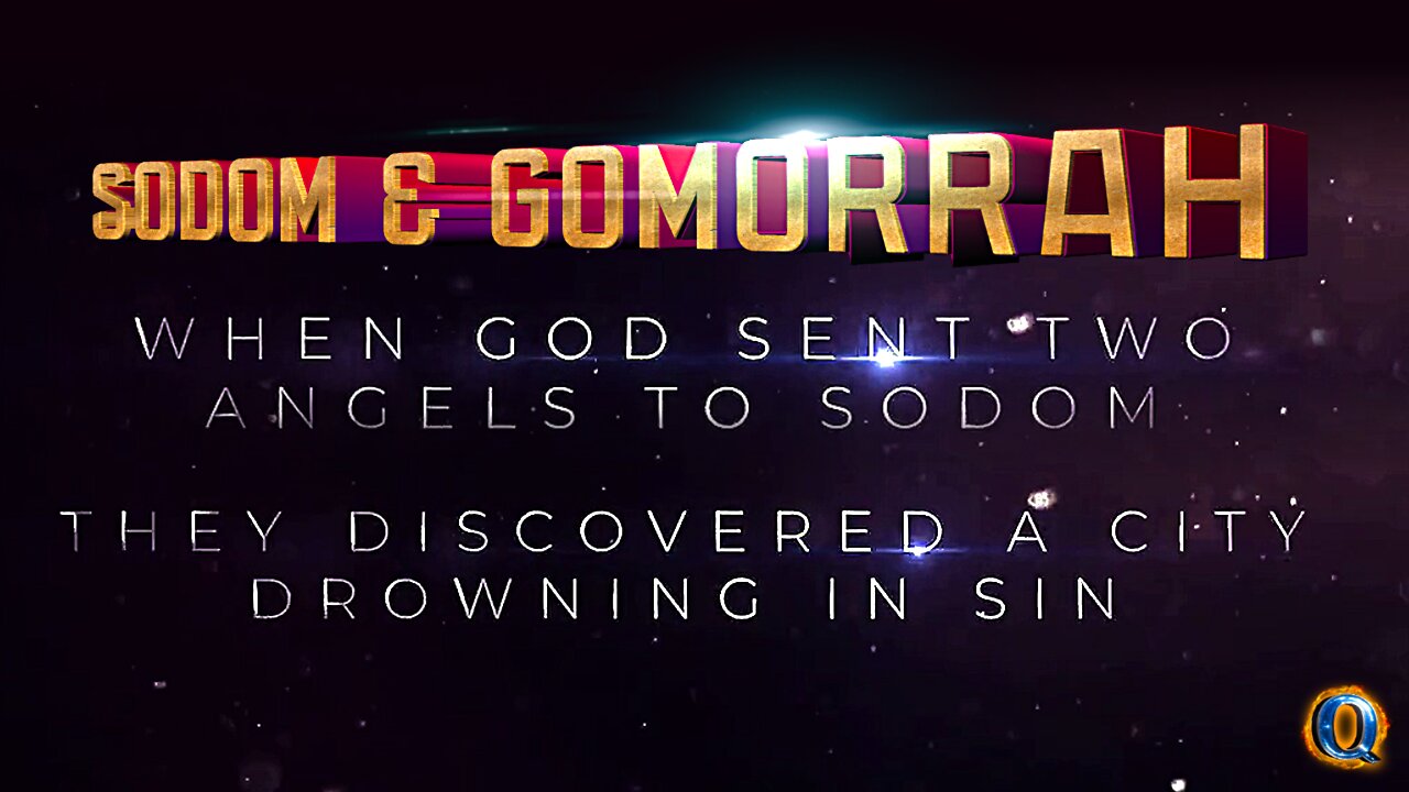 SODOM & GOMORRAH are The Watchers coming Back?