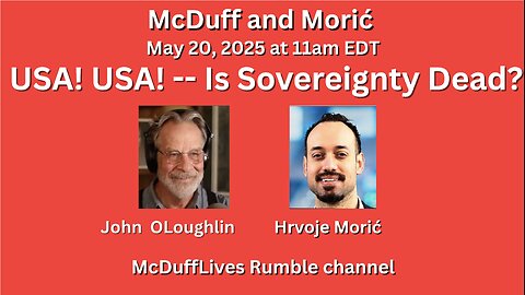 McDuff and Morić, May 20, 2025: Is Sovereignty Dead?