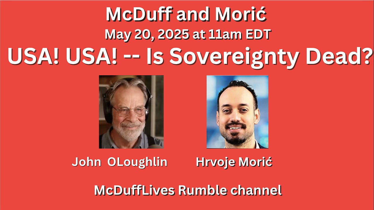 McDuff and Morić, May 20, 2025: Is Sovereignty Dead?