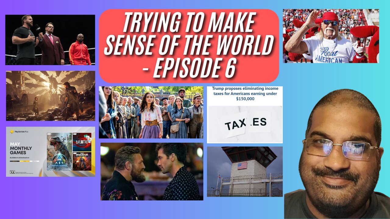 🔥Trying to Sense of the World Podcast – Episode 6 (Breaking Down the Wildest News Stories!)
